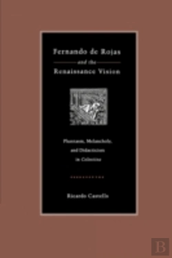 Bertrand.pt - Fernando De Rojas And The Renaissance Vision