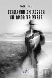 Fernando em Pessoa - Um Amor na Praia