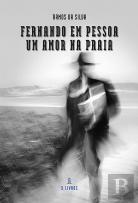 Fernando em Pessoa - Um Amor na Praia
