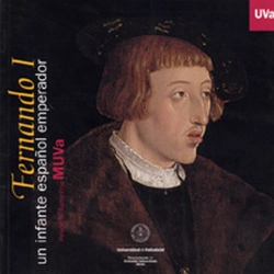Bertrand.pt - Fernando I. Un Infante Español Emperador. Catalogo De Exposición