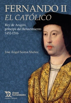 Bertrand.pt - Fernando Ii El Catolico El Ultimo Rey De Aragon Tapa Dura