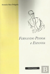 Fernando Pessoa e Espanha