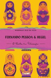Fernando Pessoa & Hegel