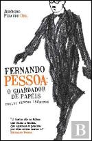 Fernando Pessoa - O Guardador de Papéis