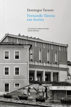 Bertrand.pt - Fernando Távora em Aveiro