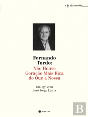 Fernando Tordo - Não Houve Geração Mais Rica do Que a Nossa