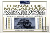Fernão de Magalhães - a Primeira Viagem à Volta do Mundo
