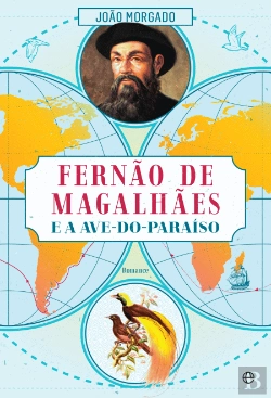 Bertrand.pt - Fernão de Magalhães e a Ave-do-Paraíso