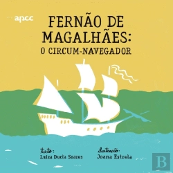 Bertrand.pt - Fernão de Magalhães - O Circum-Navegador