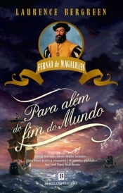 Fernão de Magalhães - Para Além do Fim do Mundo