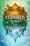 Fernweh: Rumbo A Lo Desconocido