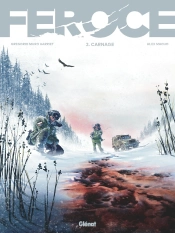 Féroce Tome 2 : Carnage