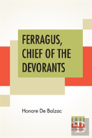 Ferragus, Chief Of The Devorants