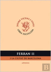 Ferran Ii I La Ciutat De Barcelona
