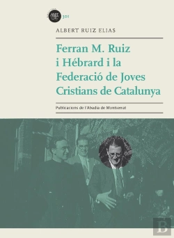 Bertrand.pt - Ferran M. Ruiz Hébrard I La Federació De Joves Cristians De Catalunya