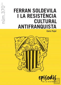 Bertrand.pt - Ferran Soldevila I La Resistencia Cultural Antifranquista