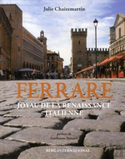 Bertrand.pt - Ferrare, Joyau De La Renaissance Italienne