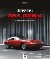 Ferrari 365 Gtb/4 : Etonnante Daytona