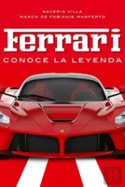 Ferrari, Conoce La Leyenda