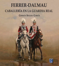 Bertrand.pt - Ferrer Dalmau Caballeria En La Guardia Real