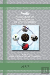 Ferrite: Nanostructures With Tunable Pro