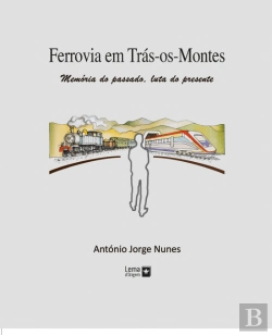 Bertrand.pt - Ferrovia em Trás-os-Montes