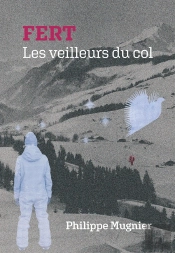 Fert - Les Veilleurs Du Col