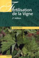Fertilisation De La Vigne. 2e Edition