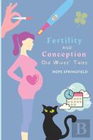 Fertility And Conception Superstitions And Old Wives' Tales