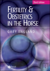 Fertility And Obstetrics In The Horse