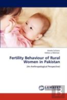 Fertility Behaviour Of Rural Women In Pakistan
