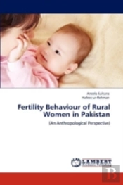 Fertility Behaviour Of Rural Women In Pakistan