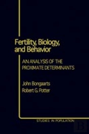 Fertility, Biology, And Behavior: An Analysis Of The Proximate Determinants