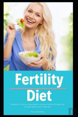 Bertrand.pt - Fertility Diet: A Beginner'S Step-By-Ste