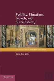 Fertility, Education, Growth, And Sustainability