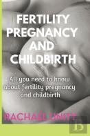 Fertility, Pregnancy And Childbirth