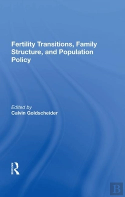 Bertrand.pt - Fertility Transitions, Family Structure, And Population Policy