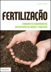 Fertilização, Fundamentos agroambientais da utilização dos adubos e corretivos