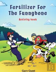 Fertilizer For The Funnybone Activity Book