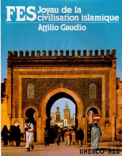 Bertrand.pt - Fès, Joyau De La Civilation Islamique