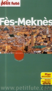 Fes - Meknes +Plan 2013-2014-Petit Fute