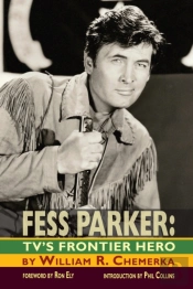 Fess Parker: Tv'S Frontier Hero