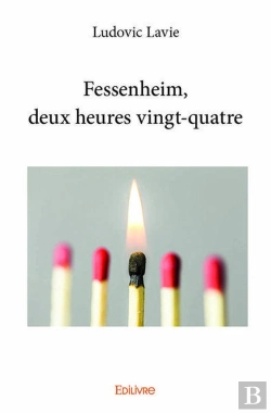 Bertrand.pt - Fessenheim, Deux Heures Vingt-Quatre