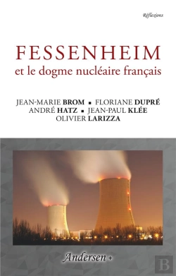 Bertrand.pt - Fessenheim Et Le Dogme Nucléaire Français