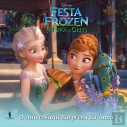 Bertrand.pt - Festa Frozen: O Reino do Gelo - Narrativa Pequena