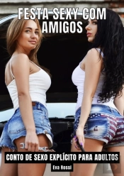 Festa Sexy Com Amigos