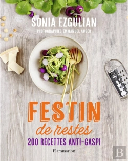 Bertrand.pt - Festin De Restes : 200 Recettes Anti-Gaspi