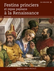 Festins Princiers Et Repas Paysans A Le Renaissance