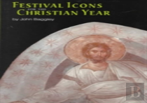 Festival Icons For The Christian Year