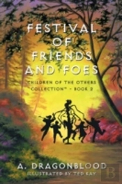 Festival Of Friends And Foes